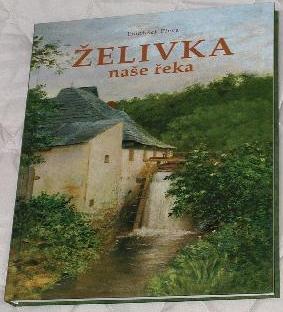 František Pleva - Želivka naše řeka